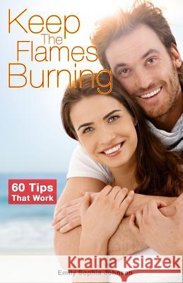 Keep The Flames Burning: Save Your Relationship Before It's Too Late! Babo, Bode 9781500646721 Createspace - książka