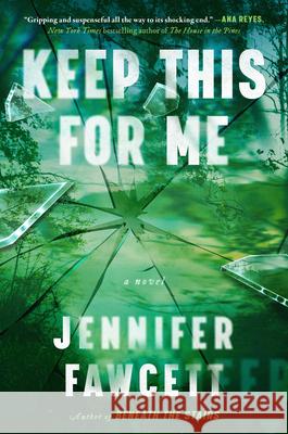 Keep This for Me Jennifer Fawcett 9781668050644 Atria Books - książka