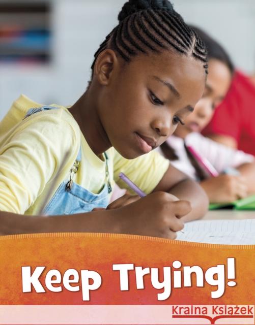 Keep Trying! Martha E. H. Rustad 9781398213517 Capstone Global Library Ltd - książka