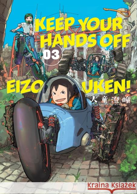 Keep Your Hands Off Eizouken! Volume 3 Sumito Oowara 9781506718996 Dark Horse Manga - książka