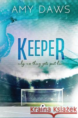 Keeper: Alternate Cover Amy Daws   9781944565473 Amy Daws, LLC - książka