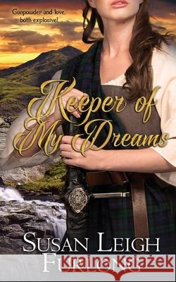 Keeper of My Dreams Susan Leigh Furlong 9781509237135 Wild Rose Press - książka