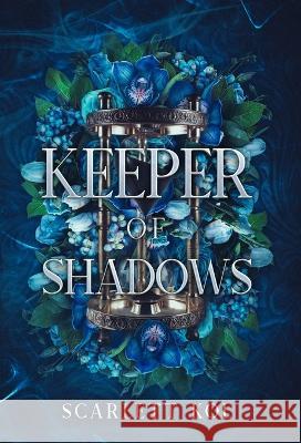 Keeper of Shadows Scarlett Kol 9781777635053 Vicious Pixie Press - książka