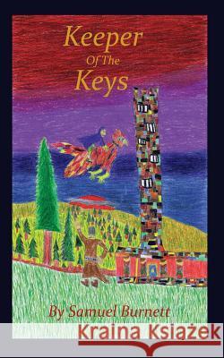 Keeper of the Keys Samuel, Jr. Burnett Edward Summers 9780692564172 Samuel Burnett Publishing - książka