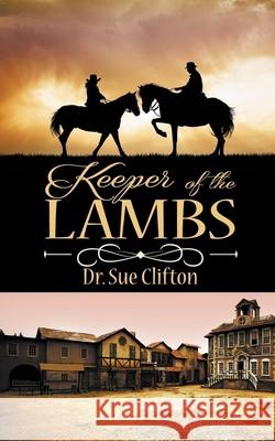 Keeper of the Lambs Clifton 9781509226610 Wild Rose Press - książka