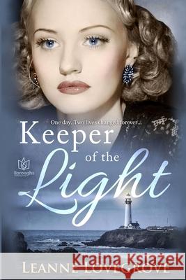 Keeper of the Light Leanne Lovegrove 9781953810014 R. R. Bowker - książka
