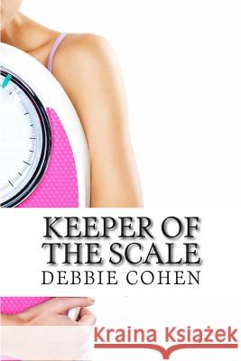 Keeper of the Scale MS Debbie S. Cohen MS Elke Barter 9781502350596 Createspace - książka