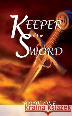 Keeper of the Sword book one Rice, John William 9781981135189 Createspace Independent Publishing Platform - książka