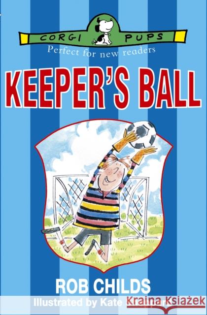 Keeper's Ball Rob Childs Kate Sheppard  9780552572873 Corgi Pups - książka
