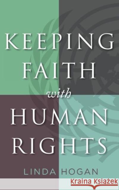 Keeping Faith with Human Rights Linda Hogan 9781626162327 Georgetown University Press - książka