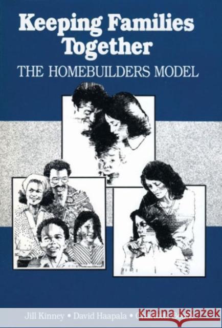 Keeping Families Together: The Homebuilders Model Booth, Charlotte 9780202360676 Aldine - książka