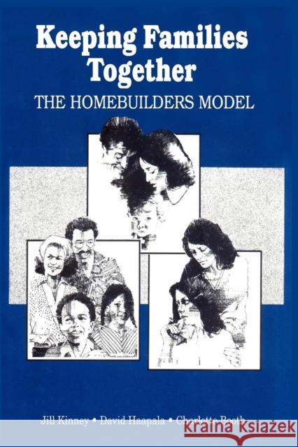 Keeping Families Together: The Homebuilders Model Booth, Charlotte 9780202360683 Aldine - książka
