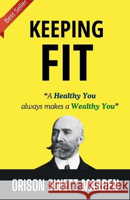 Keeping Fit Orison Swett Marden 9788119309900 DD Sales and Distributors - książka