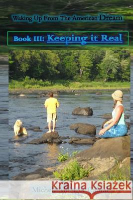 Keeping it Real Cabral, Michele Maingot 9781722846060 Createspace Independent Publishing Platform - książka