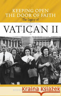 Keeping Open the Door of Faith: The Legacy of Vatican II Donal Murray 9781847303691 Veritas Books (IE) - książka