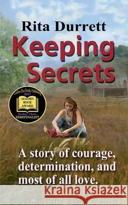 Keeping Secrets Rita G. Durrett 9781479278954 Createspace - książka