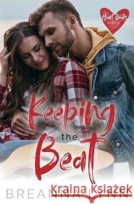 Keeping the Beat Breanna Lynn   9781955359184 Breanna Lynn Productions - książka