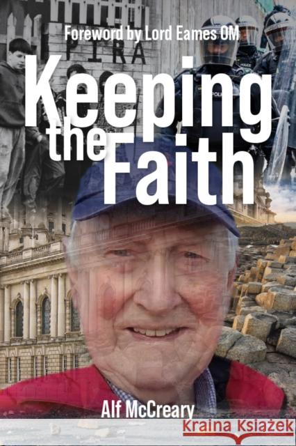 Keeping the Faith Alf McCreary 9781788126786 Messenger Publications - książka