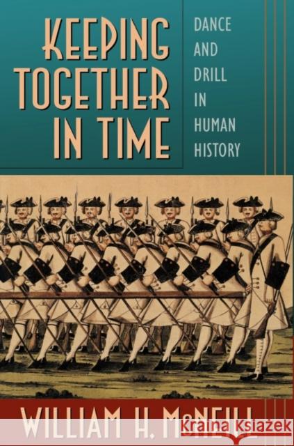 Keeping Together in Time P McNeill, William H. 9780674502307 Harvard University Press - książka