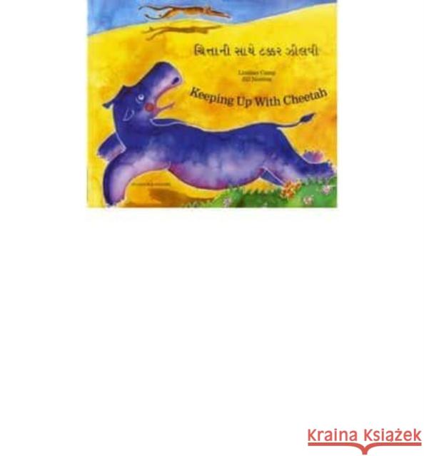 Keeping Up with Cheetah in Gujarati and English Lindsay Camp 9781846114717 Mantra Lingua - książka