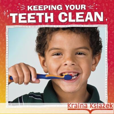 Keeping Your Teeth Clean Nicole A. Mansfield 9780756571160 Pebble Books - książka