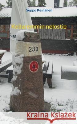 Keilaremmin nelostie Seppo Kein?nen 9789528072355 Bod - Books on Demand - książka