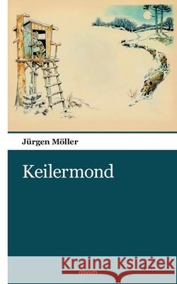 Keilermond Möller, Jürgen 9783903529052 Novum - książka
