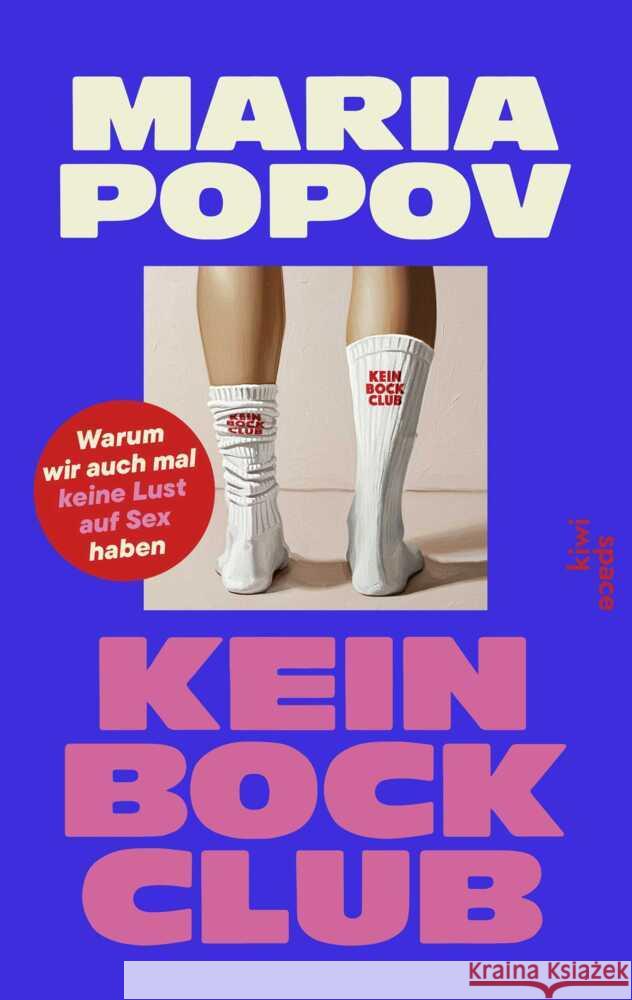 Kein Bock Club Popov, Maria 9783462010145 Kiepenheuer & Witsch - książka