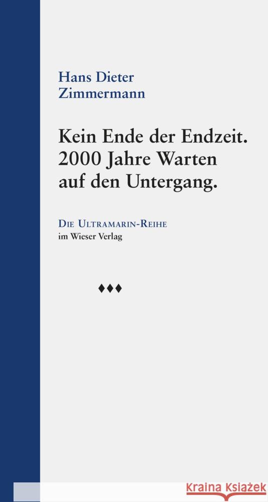 Kein Ende der Endzeit. Zimmermann, Hans Dieter 9783990295953 Wieser - książka