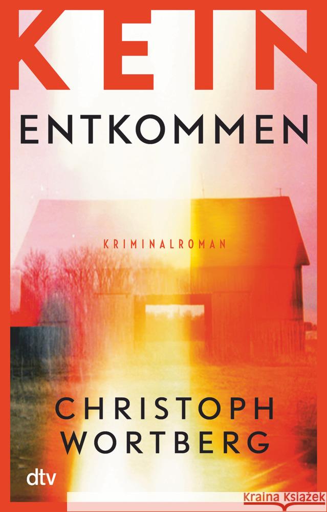 Kein Entkommen Wortberg, Christoph 9783423218498 DTV - książka