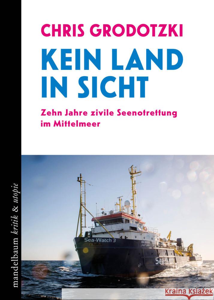 Kein Land in Sicht Grodotzki, Chris 9783991365174 Mandelbaum - książka