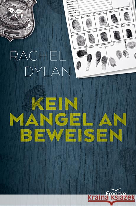 Kein Mangel an Beweisen Dylan, Rachel 9783963621918 Francke-Buch - książka