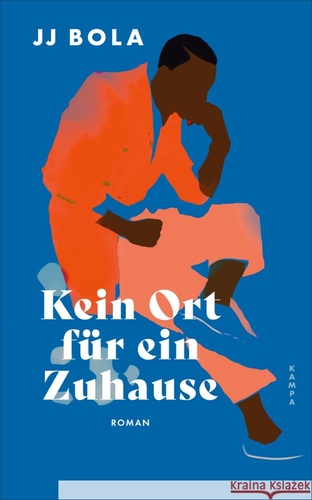 Kein Ort für ein Zuhause Bola, JJ 9783311101406 Kampa Verlag - książka