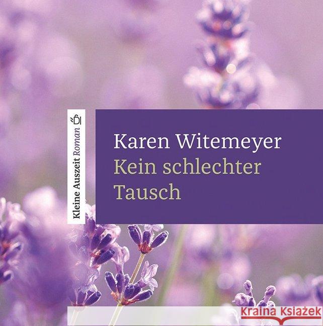 Kein schlechter Tausch, Audio-CD Witemeyer, Karen 9783963621307 Francke-Buchhandlung - książka