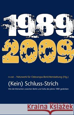 (Kein) Schluss-Strich Netzwerk Für Osteuropa-Berichterstattun 9783869061160 BUCH & media - książka