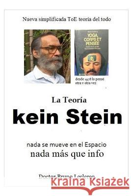 kein Stein la teoria: l LeClercq, Bruno P. H. 9781539410416 Createspace Independent Publishing Platform - książka