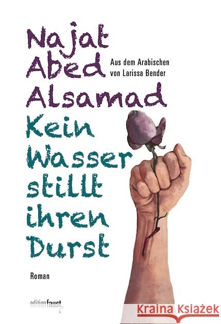 Kein Wasser stillt ihren Durst Abed Alsamad, Najat 9783949774270 Edition Faust - książka
