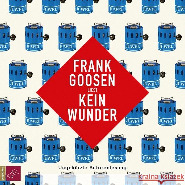 Kein Wunder, 5 Audio-CDs : Ungekürzte Ausgabe, Lesung Goosen, Frank 9783864845239 tacheles! - książka