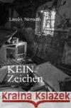 Kein Zeichen Németh, László 9783754113400 epubli