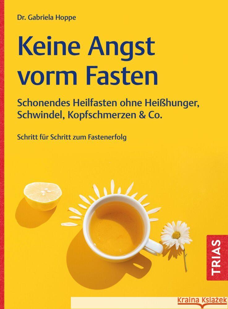 Keine Angst vorm Fasten Hoppe, Gabriela 9783432120171 Trias - książka