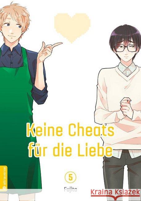 Keine Cheats für die Liebe. Bd.5 Fujita, 9783963580550 Altraverse - książka