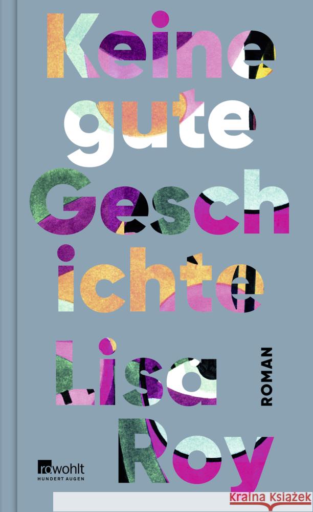 Keine gute Geschichte Roy, Lisa 9783498003456 Rowohlt, Hamburg - książka