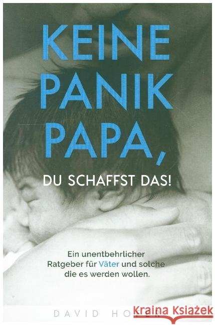 KEINE PANIK PAPA, DU SCHAFFST DAS! Hofer, David 9789403614120 Bookmundo - książka