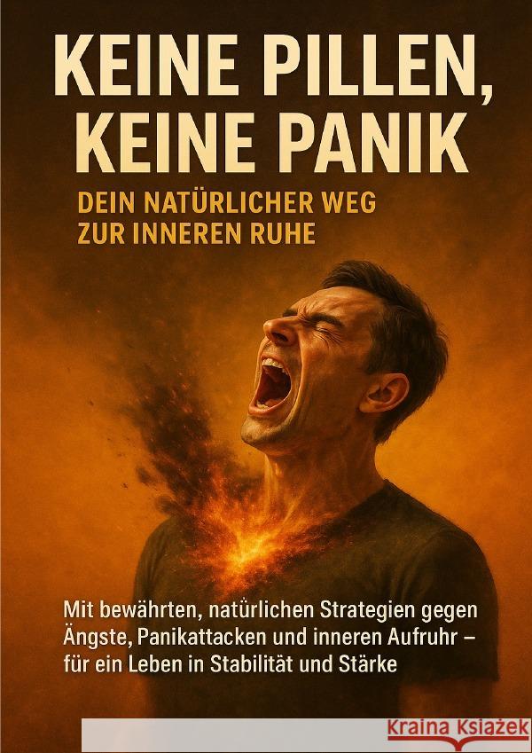 Keine Pillen, keine Panik: Dein natürlicher Weg zur inneren Ruhe Lang, Benedikt 9783565117505 epubli - książka