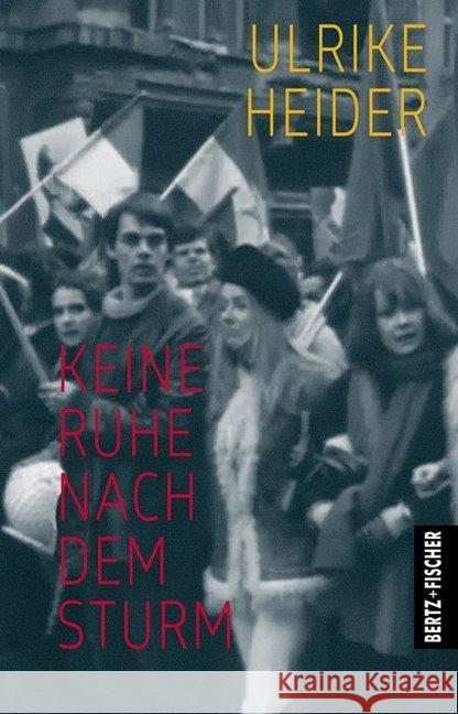 Keine Ruhe nach dem Sturm Heider, Ulrike 9783865052599 Bertz + Fischer - książka