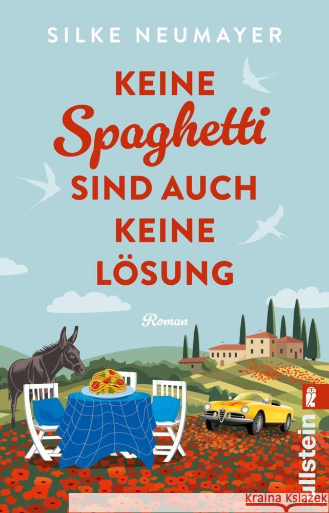 Keine Spaghetti sind auch keine Lösung Neumayer, Silke 9783548068077 Ullstein TB - książka