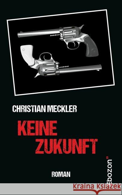 Keine Zukunft Christian, Meckler 9783959635134 Ebozon Verlag - książka