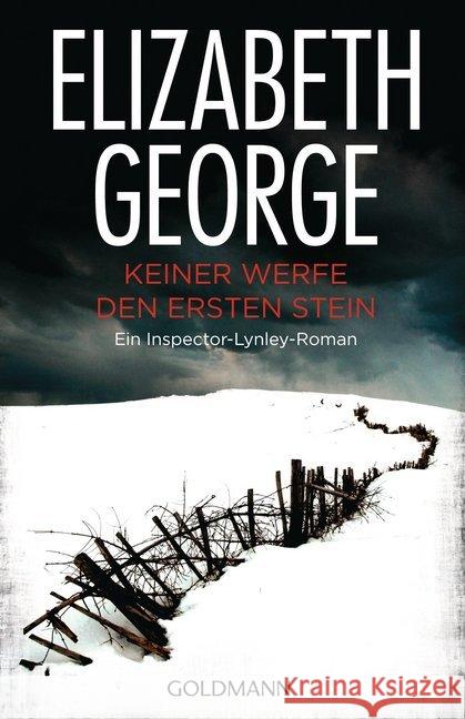 Keiner werfe den ersten Stein : Ein Inspector-Lynley-Roman George, Elizabeth 9783442478262 Goldmann - książka