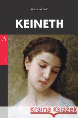 Keineth Jane Abbott 9781546941170 Createspace Independent Publishing Platform - książka