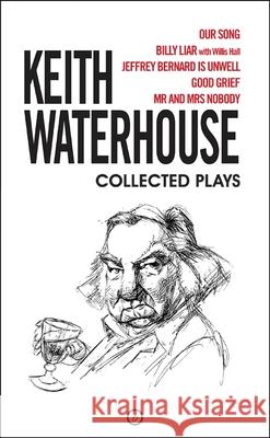 Keith Waterhouse: Collected Plays Keith Waterhouse 9781849431217  - książka